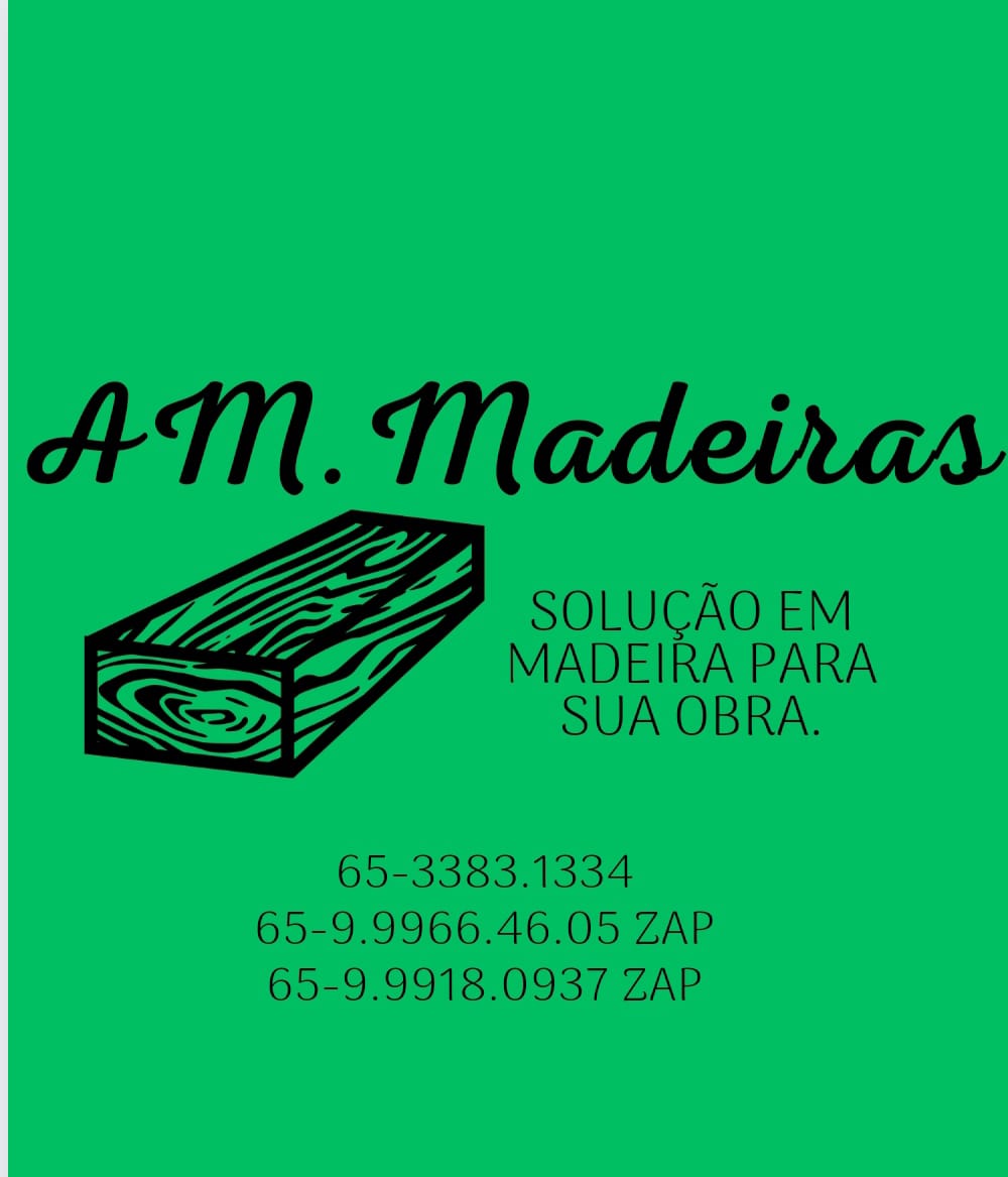 A M MADEIRAS 